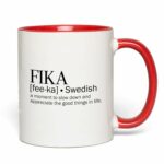 Bubble Hugs Encouragement Red Two Tone Coffee Mug 11Oz - Fika A Moment To Slow Down An Appreciate The Good Thing In Life - Swedish Sweden Definition Positive Quote Motivational