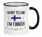 Casitika Finland Gifts. Not Yelling I'm Finnish Ceramic 11 Oz Coffee Mug. Present Idea For European Proud Men/Women with the Country Flag.