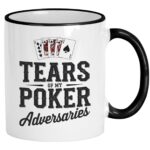 Casitika Poker Gifts For Men & Women. 11 Oz Funny Card Player Mug. Unique Gifts For Poker Players. Tears Of My Poker Adversaries. Casino Stuff For Dad.