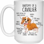 Cavalier King Charles Spaniel Coffee Mug, Cute Cavalier King Charles Spaniel Gift, Dog Lover, Gift For Her, Him, Cavalier King Charles Spaniel Mom, Dad, Anatomy, Birthday 15oz