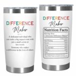 Difference Maker Gifts for Women - 20 oz Stainless Steel Insulated Coffee Tumbler With Lid - Birthday Christmas Inspirational Thank You Appreciation Gifts for Women Teachers...