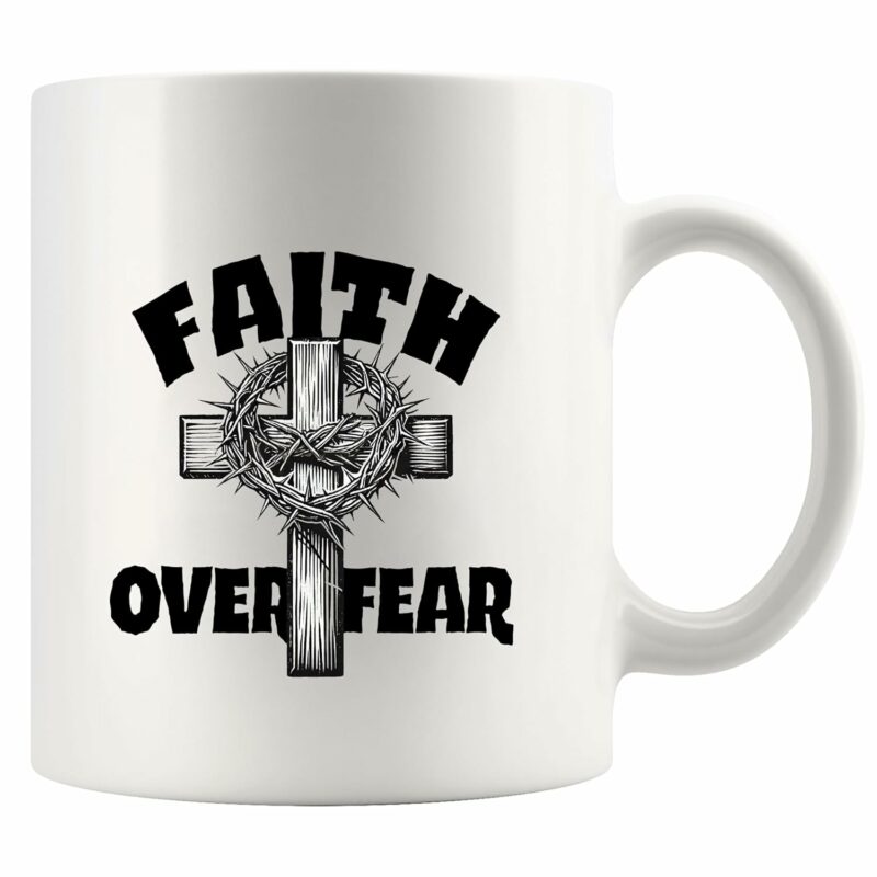 Faith Over Fear Christian Gifts Inspirational Gifts Motivational Gifts for Women Men Coffee Ceramic Mug 11 oz White