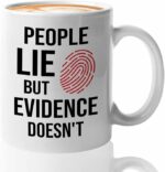 Forensic Coffee Mug 11oz Black - Evidence Doesn't Lie - Scientist Anthopology CSI Police Detective