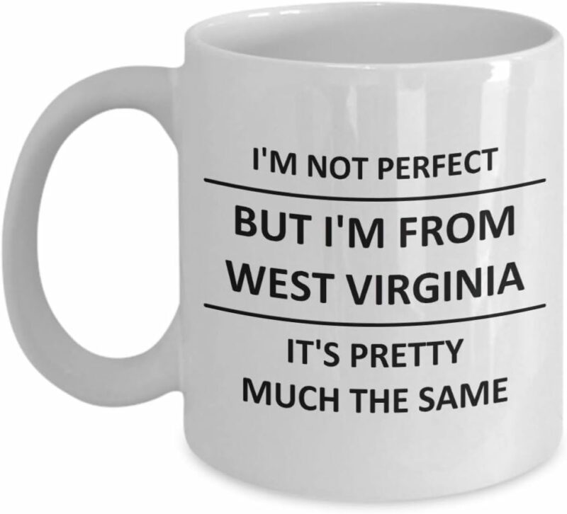 Funny Mug for WEST VIRGINIA Lover Best State USA West Virginians Proud Lovey Coffee Cup