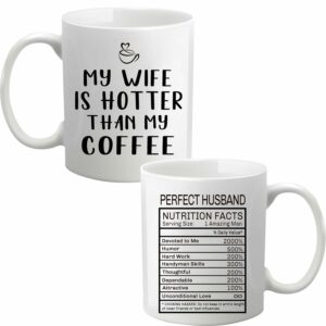 Gifts for Husband, My Wife Is Hotter Than My Coffee Mug, Husband Nutrition Facts Mug, Husband Valentines Day Gifts, Husband Gifts from Wife, Anniversary Birthday Gifts for...