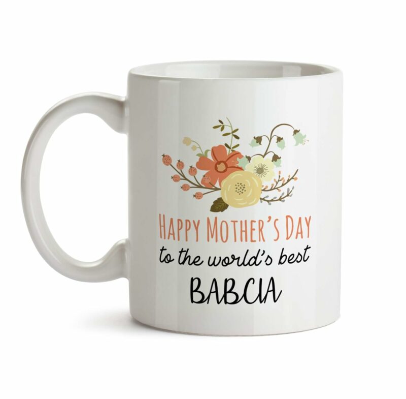 Happy Mother's Day Coffee Gift Mug For Babcia C1 Cute Floral Women Tea Ceramic Cup With Flowers Kitchen Decor Novelty Meme Presents Under 20