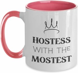 Hostess with the Mostest 11oz Pink Ceramic Princess Novelty Quote Mug, Gifts for Hostesses, Event Planner, Home, Hot Drinks