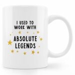 I Used To Work With Absolute Legends Coffee Mug,Coworker Leaving Gifts,Farewell Gifts For Coworkers,Goodbye Coworker Gifts,Worker Retirement Coffee Mug 11oz