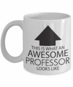 M&P Shop Inc. Funny Occupation Coffee Mug - This is What an Awesome Professor Looks Like - Inspirational Sarcasm Birthday Christmas Humor Gift Idea Novelty Tea Cup for Coworker...