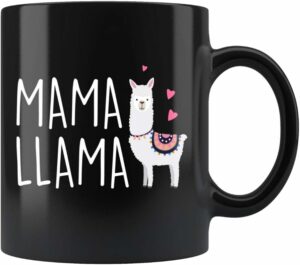 Mama Llama Black Coffee Mug - Llama Mug, Mother's Day Gift, Funny Mom Mugs, Birthday Coffee Cup for Her, Cute Mama Llama Gifts