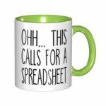 Ohh This Calls For A Spreadsheet-Cpa Gift-Tax Prep Mug-Accountant-Engineer-Nerd Internal And Handle Green 11Oz Mug