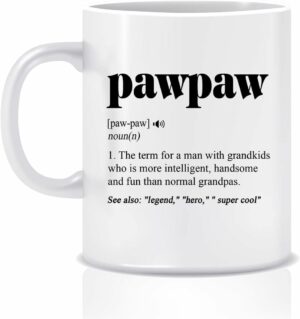 Pawpaw Definition Mug - Pawpaw Coffee Mug - Pawpaw Mug - Pawpaw Gift - Promoted To Pawpaw - Best Pawpawmug - Best Pawpaw Ever 11oz