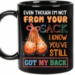Personalized Gifts for Stepdad Even Though I'm Not From Your Sack Mug, I May Not Be From Your Sack Mug, Happy Father's Day Mug for Bonus Dad Step Dad from Daughter Son (Black,...