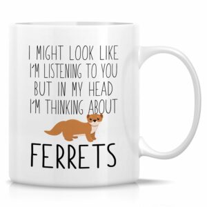 Retreez Funny Ferret Lover Mug - Thinking About Ferrets - 11 Oz Ceramic Coffee or Tea Cup - Humorous Gift for Ferret Enthusiasts, Pet Owner, Wildlife Biologist and Zoologist -...