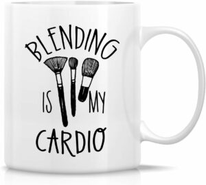 Retreez Funny Mug - Blending Is My Cardio Make Up Makeup Artist 11 Oz Ceramic Coffee Mugs - Funny, Sarcastic, Inspirational Thank You birthday gifts for friend coworker...
