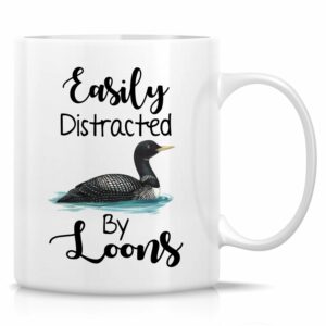 Retreez Funny Mug for Loon Lover - Easily Distracted By Loons - 11 Oz Ceramic Coffee Cups for Ornithologists and Birdwatcher - Birthday, Holidays, Graduation, Thank-You gift for...