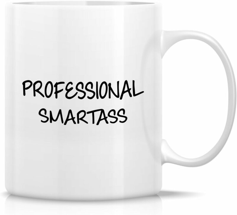 Retreez Funny Mug - Professional Smartass Office Quote 11 Oz Ceramic Coffee Mugs - Funny, Sarcasm, Sarcastic, Motivational, Inspirational birthday gifts for friends, coworkers,...