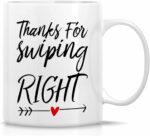 Retreez Funny Mug - Thanks for Swiping Right 11 Oz Ceramic Coffee Mugs - Funny, Sarcasm, Motivational, Inspirational birthday gifts for dating dates, husband, wife, boyfriend,...