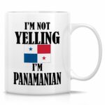 Retreez Funny Panamanian Mug - I'm Not Yelling I'm Panamanian 11 Oz Ceramic Coffee Mugs - Funny, Sarcastic, Inspirational Panama birthday gifts for Panamanian friends,...