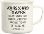 Retreez You Are So Hard to Buy For Enjoy This Mug and the Joy 16 Oz Enamel Stainless Steel Metal Camping Campfire Coffee Mug - Funny Sarcasm Inspirational birthday gift for...