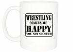 Rogue River Tactical Best Funny Coffee Mug Wrestling Makes Me Happy You Not So Much Novelty Cup Great Gift For Wrestler