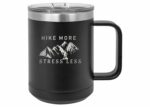 Rogue River Tactical Heavy Duty Stainless Steel Coffee Mug Tumbler With Lid Hike More Stress Less Novelty Cup Great Gift Idea For Employee Boss Coworker