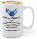 Senior Airman Coffee Mug 15oz White - Senior Airman Definition - Air Force Senior Airman US Pilot Chief Command Military Sergeant Gift For Him Man Dad Uncle