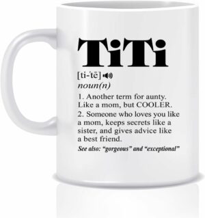 Titi Definition Mug - Titi Coffee Mug - Titi Mug - Titi Gift - Promoted To Titi - Best Titi Mug - Best Titi Ever 11oz