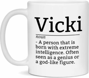 Vicki Definition Mug, Vicki Coffee Mug, Gift For Vicki, 11oz Cup