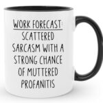 Work Forecast Coffee Mug | Funny Coworkers Gifts for Men & Women | Ceramic Office Tea Cup | Boss, Employer, Bestfriend Gag Gifts for Birthdays, Thanksgiving | 11 oz (White - Black)