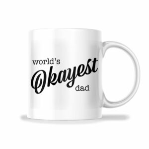 World's Okayest Dad Mug - Funny Sarcastic Gag Gift Mug For Dad - 11 Oz Mug Great Gift For Holiday Birthday Christmas - Premium Ceramic Dye Sublimation Mug - Printed In The USA...