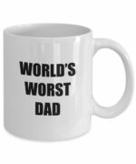 Worlds Worst Dad Mug Funny Gift Idea For Novelty Gag Coffee Tea Cup 11 oz