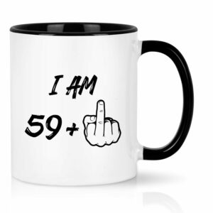 YHRJWN - 60th Birthday Gifts for Men Women, I Am 59 Plus Middle Finger Coffee Mug for Dad Mom Friends, Birthday Gift Ideas for 60 Year Old Woman, White 11 Oz Mug with Black Handle