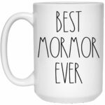 Best Mormor Ever Coffee Mug - 11oz White Modern Ceramic Letter Print Novelty Coffee Mug - Father's Day/Mother's Day - Home - Microwave Safe - Reusable