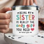 Best Sister Gifts - Christmas & Birthday - Funny Sister Mug 14Oz