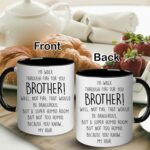 Brother Gifts - I'd Walk Through Fire For You Mug - Fathers Day, Birthday Present, Big, Little Brother From Sister Sibling 11OZ