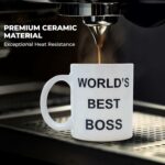 Ceramic Mug with World's Best Boss Printed Design â€“ Unique Tea & Coffee Cup for Men and Women â€“ Perfect Gift for Boss â€“ White