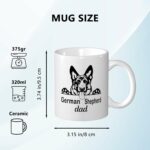 Cute German Shepherd Dad Coffee Mug 11 Oz, Cute Father's Day Gift for Men Dad, Perfect Anniversary Christmas Birthday Gift for Dog Lovers, Daddy, Grandpa, Uncle, Stepdad, Friend