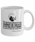 Einstein Sayings Coffee Mug - Same Level of Thinking - Gift for Teachers and Einstein Fans-White