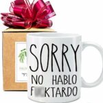 FALJIOK Funny Coffee Mug Gifts for Women, Sorry No Hablo Fuctardo Coffee Mug 11oz, Novelty Gift for Friends Coworkers Boss Employee Adults BFF, Fun Gag Birthday Mugs for Mom,