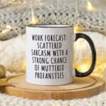 Fatbaby Funny Coffee Mug Gifts For Coworkers Friends,Birthday Christmas Thanksgiving Gag Gifts For Women Men,Work Forecast Office Sarcastic Tea Cup 11 OZ