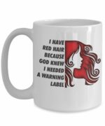 Funny Redhead Gifts, 'Red Hair Warning Label' Coffee Mug, Humorous Present for Redheads, Ginger Pride, Sassy Redhead Keepsake