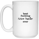 Future Teacher Mug, Gift For Education Student, Education Student Gift, Education School Graduate Mug, Mug For Future To Be 11oz