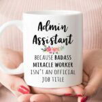 Gift for Admin Assistant, Funny Admin Assistant Coffee Mug, Graduation Gift