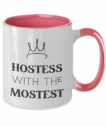 Hostess with the Mostest 11oz Pink Ceramic Princess Novelty Quote Mug, Gifts for Hostesses, Event Planner, Home, Hot Drinks