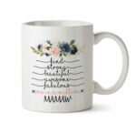 Inspirational Gifts For Women - Mamaw Mug - C2 Cute Unique Mother's Day Wedding Quote Novelty Coffee Tea White Ceramic Cup I'm Fabulous Awesome Cool Meme Present Under 20