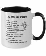 Jiu Jitsu Mug Gift For Jiu Jitsu Coach Jiu Jitsu Mom Jiu Jitsu Dad Jiu Jitsu Life Lessons For Men Or Women
