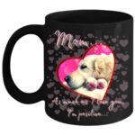Mom's Love Mug (Signed Favorite) - Mother's Day Mug, Mother's Day Gifts, Mother's Day Gifts for Mom, Mother's Day Gifts From Daughter, Mother's Day Gifts From Son (Black, 11 oz.)