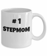 Mother's day coffee mug gift - Number one Stepmom - #1 stepmom- - Loving stepmother gift - best mommy love birthday present gifts - 11 Oz cup I love my mom - Stepmother gift...