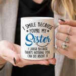 Mothers Day Gifts For Sister. Sister Gifts From Sister. Sisters Gift From Brother. Little Sister Birthday Gifts. Funny Best Coffee Mug Cup Ideas. New Happy Funny Mugs Presents...